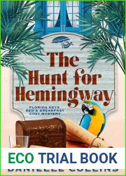 The Hunt for Hemingway (Florida Keys Bed and Breakfast Cozy Mystery, #4)