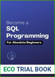 Become a SQL Programming for Absolute Beginners: The Ultimate Guide To Learning SQL Programming Quickly with Hands-on Project and Practical Exercises | Learn to Master SQL Quickly (French Edition)