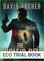 The Wolf|s Bite (Noah Wolf, #5)