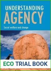 Understanding agency: Social welfare and change
