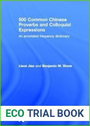 500 Common Chinese Proverbs and Colloquial Expressions: An Annotated Frequency Dictionary