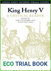 King Henry V: A Critical Reader (Arden Early Modern Drama Guides)