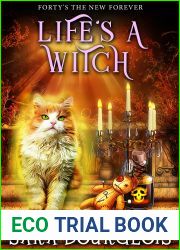 Life|s a Witch (Forty|s The New Forever, #6)