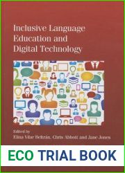 Inclusive Language Education and Digital Technology (New Perspectives on Language and Education, 30)