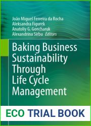 Baking Business Sustainability Through Life Cycle Management
