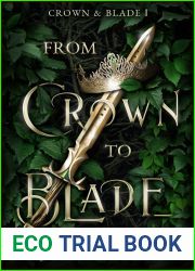 From Crown to Blade (Crown and Blade, #1)