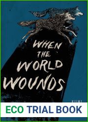 When the World Wounds