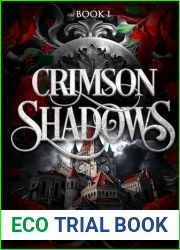 Crimson Shadows: A Paranormal Academy Reverse Harem (Immortal Descent Book 1)