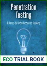 Penetration Testing: A Hands-On Introduction to Hacking