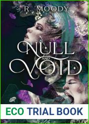 Null and Void: A Dark Romantic Fantasy full of feminine rage. (Patrons of the Divine)