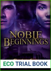 Noble Beginnings
