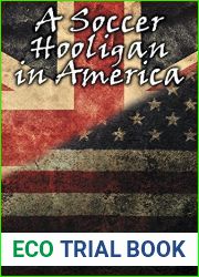 A Soccer Hooligan in America