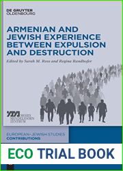 Armenian and Jewish Experience between Expulsion and Destruction (Europaisch-judische Studien - Beitrage, 51)