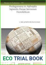 Prolegomena in Aphraatis Sapientis Persae Sermones Homileticos (Analecta Gorgiana)