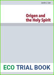 Origen and the Holy Spirit (Forschungen zur Kirchen- und Dogmengeschichte, 124)