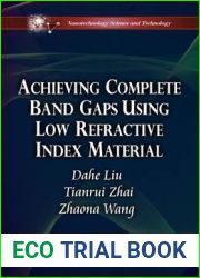 Achieving Complete Band Gaps Using Low Refractive Index Material (Nanotechnolgy Science and Technology)