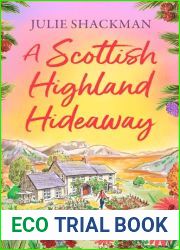 A Scottish Highland Hideaway (Scottish Escapes, #7)