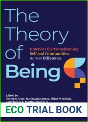 The Theory of Being: Practices for Transforming Self and Communities Across Difference