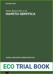 Hamito-Semitica: Proceedings of a Colloquium Held by the Historical Section of the Linguistics Association (Great Britain) at the School of Oriental and African Studies, Univ. of London, on the 18th, 