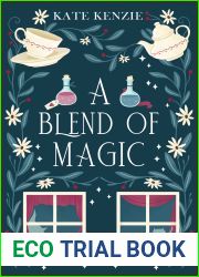 A Blend Of Magic