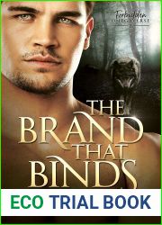 The Brand that Binds (Book 2 in the Forbidden Omegaverse)