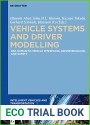 Vehicle Systems and Driver Modelling: Dsp, Human-To-Vehicle Interfaces, Driver Behavior, and Safety