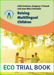 Raising Multilingual Children (Parents| and Teachers| Guides)