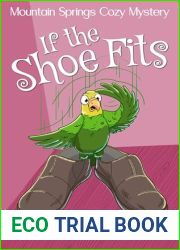 If the Shoe Fits: A Mountain Springs Cozy Mystery (Mountain Springs Cozy Mysteries Book 7)