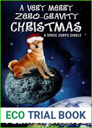 A Very Merry Zero-Gravity Christmas (Space Corps #3.5)