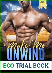 Make Me Unwind