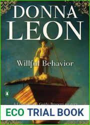 Willful Behaviour (Commissario Brunetti #11)