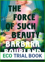 The Force of Such Beauty