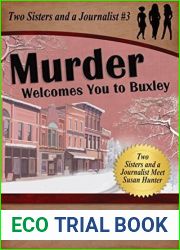 Murder Welcomes You to Buxley (Two Sisters and a Journalist, #3)