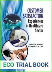 Customer Satisfaction: Experiences In Healthcare Sector