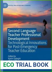 Second Language Teacher Professional Development: Technological Innovations for Post-Emergency Teacher Education (Digital Education and Learning)