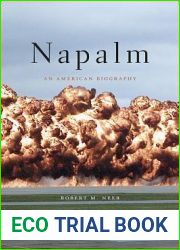 Napalm: An American Biography