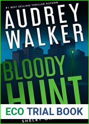 Bloody Hunt (Shelby Griffin - Season 3, #4; Shelby Griffin Mysteries, #14)