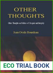 OTHER THOUGHTS: On Politics of Despair and Integrity Series
