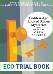 Golden Age Locked Room Mysteries (An American Mystery Classic)