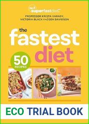 The Fastest Diet: Supercharge your weight loss with the 4:3 intermittent fasting plan