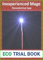 Inexperienced Mage (Reawakening Saga, #1)