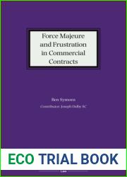 Force Majeure and Frustration in Commercial Contracts