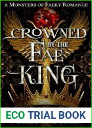Crowned by the Fae King (Monsters of Faery, #5)