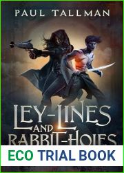 Ley Lines and Rabbit Holes (Rogue Destiny, #2)