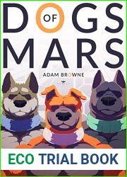 Dogs of Mars: Dog from the Machine