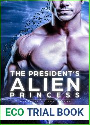 The President|s Alien Princess (Warriors of the Lathar, #18)