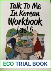 Talk to Me in Korean Workbook Level 6