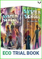 System School: The Complete Series: A LitRPG Adventure Box Set (System School Box Sets Book 1)
