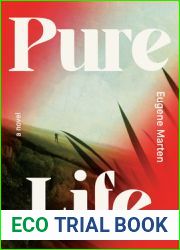 Pure Life: A Novel