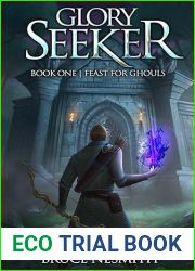 Glory Seeker: Feast of Ghouls: A LitRPG Adventure